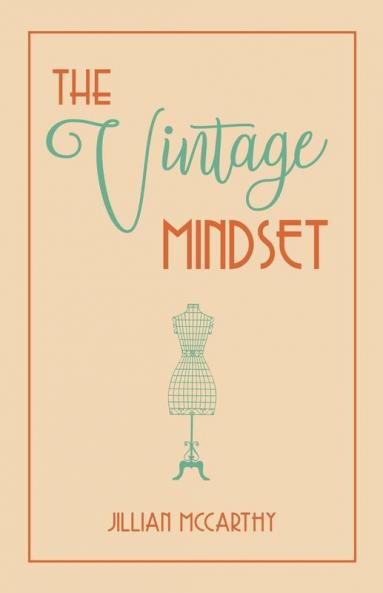 The Vintage Mindset