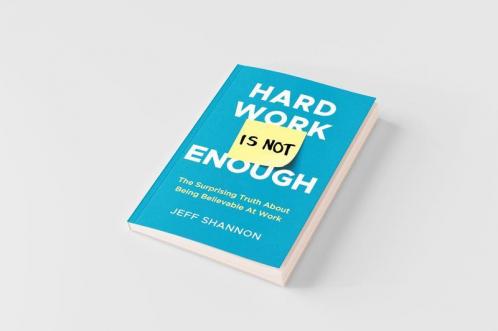 Hard Work Is Not Enough