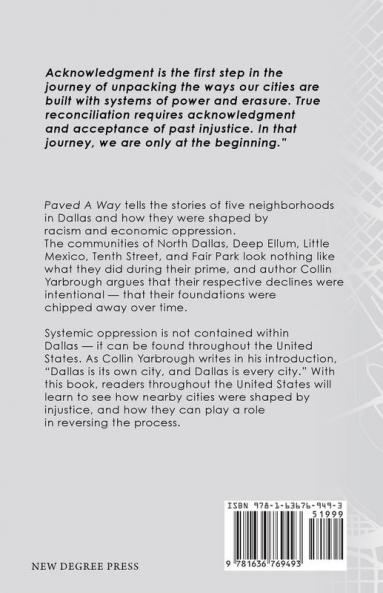 Paved A Way: Infrastructure Policy and Racism in an American City