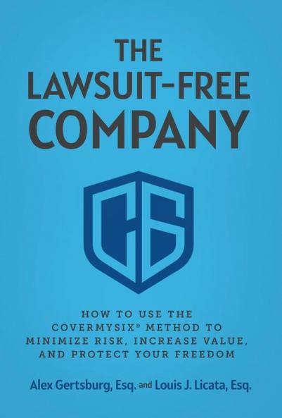 The Lawsuit-Free Company