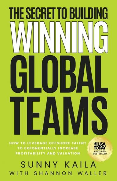 The Secret to Building Winning Global Teams