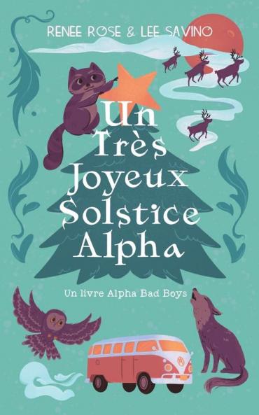 Un Très Joyeux Solstice Alpha (Alpha Bad Boys) (Spanish Edition)