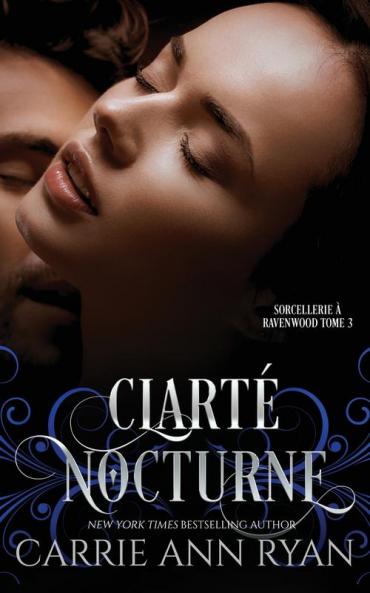 Clarté Nocturne (Sorcellerie À Ravenwood) (French Edition)