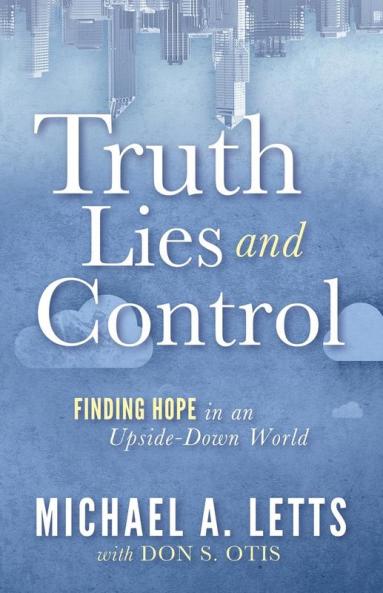 Truth Lies and Control