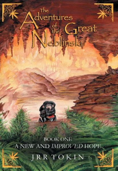 A New and Improved Hope: ONE (The Adventures of the Great Neblinski)