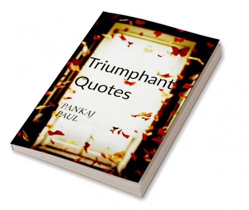 Triumphant Quotes