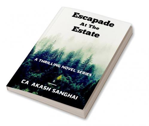 Escapade at the Estate