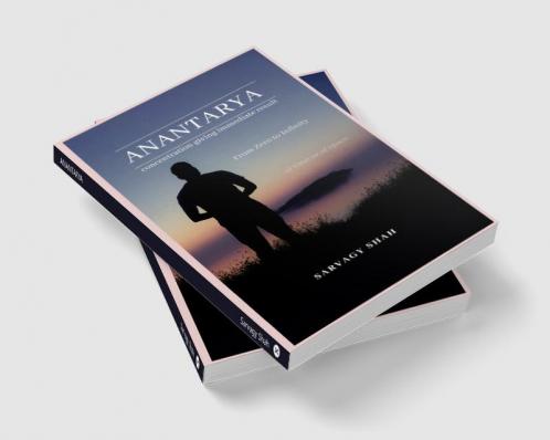 ANANTARYA : FROM ZERO TO HERO