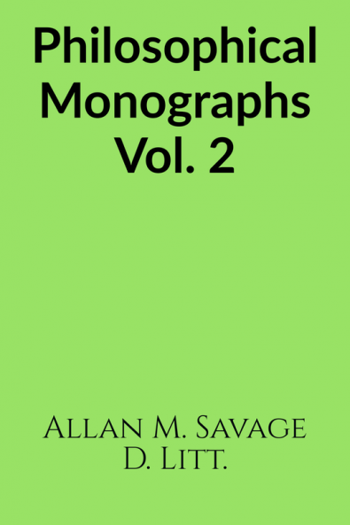Philosophical Monographs Vol. 2