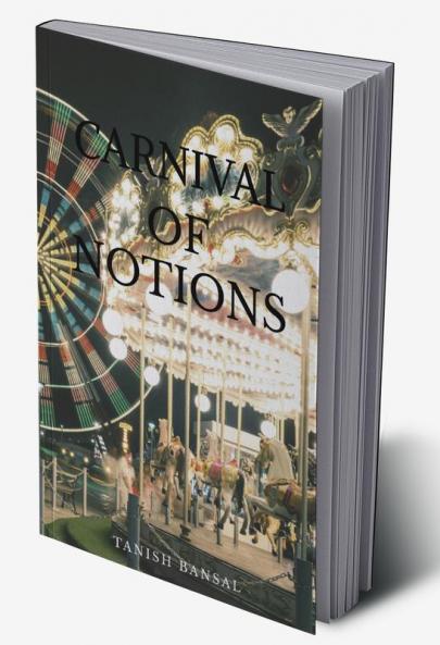 CARNIVAL OF NOTIONS : Bits Of Various Phases Of Life