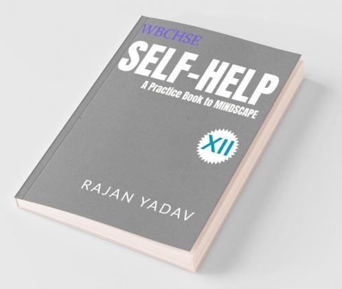 Self-Help: A Practice Book To Mindscapes *Class Xii