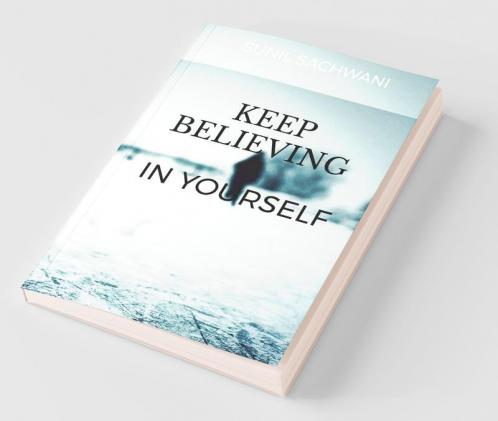 Keep Believing In Yourself