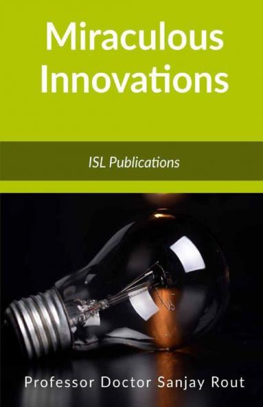 Miraculous Innovations