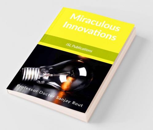 Miraculous Innovations