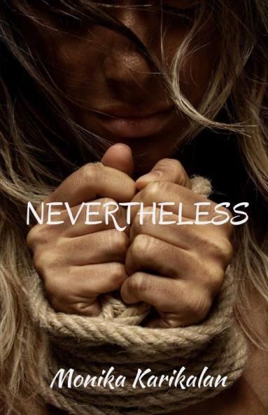 Nevertheless: An Expression Of Oppression