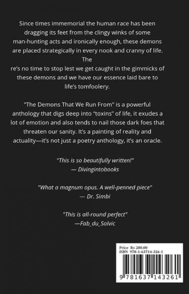 The Demons We Run From : We Run From Our Demons We Wish To Be Free Men