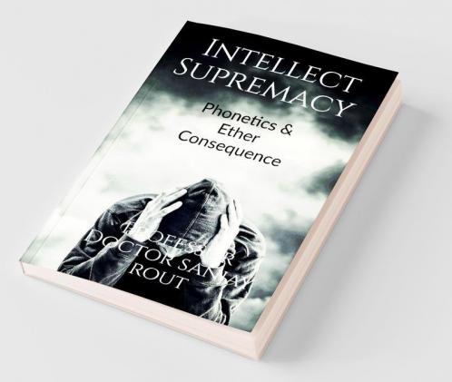 Intellect Supremacy Phonetics Andamp; Ether Consequence