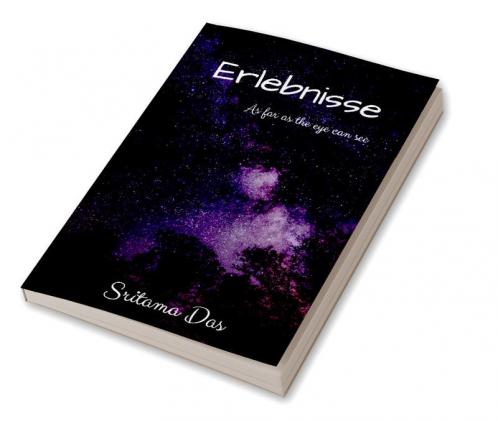 Erlebnisse : As far as the eye can see