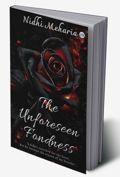 The Unforeseen Fondness