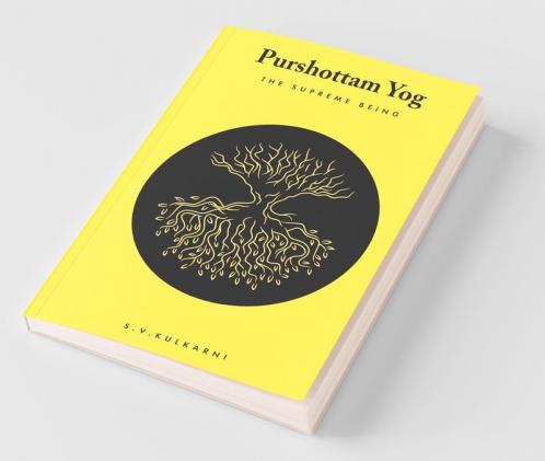 Purshottam Yog: The Supreme Being