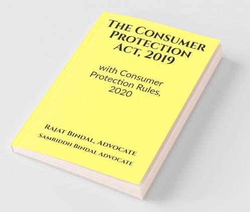 The Consumer Protection Act 2019: Along With The Consumer Protection Rules 2020