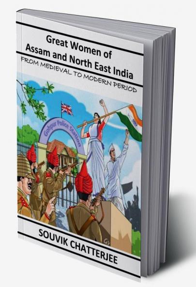 Great Women of Assam and North East India