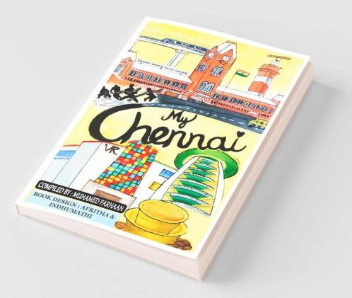 My Chennai: 'Its Not Just A CityIts An Emotion'