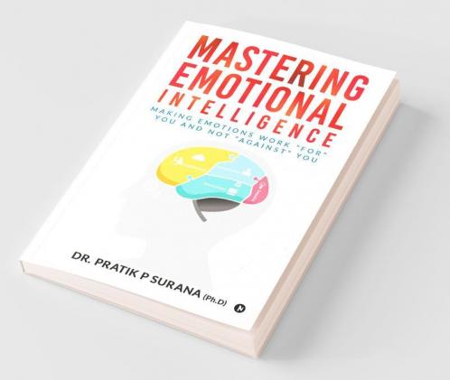 Mastering Emotional Intelligence