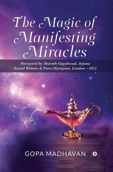 The Magic Of Manifesting Miracles