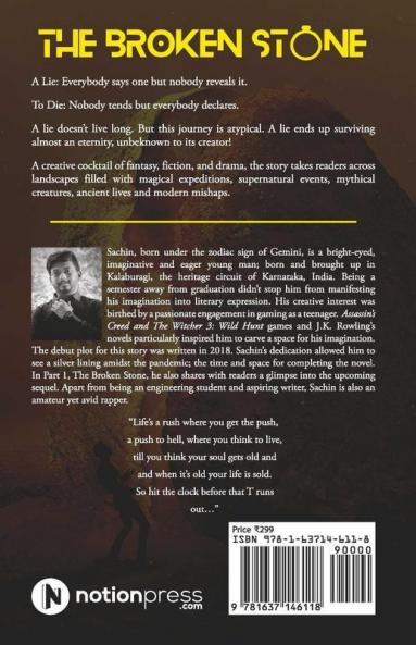 The Broken Stone : Part I - Insight On Hindsights (A Lie To Die Series)