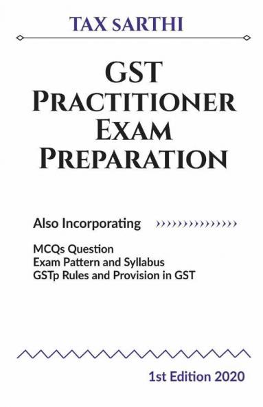 Gst Practitioner Exam Preparation: Mcqs On Gst Act