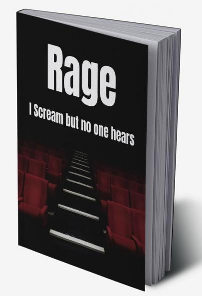 Rage - I scream but no one hears