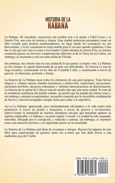Historia de La Habana: Una Guía Fascinante de la Historia de la Capital de Cuba Comenzando por la Llegada de Cristóbal Colón hasta Fidel Castro