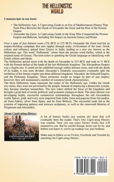 The Hellenistic World: A Captivating Guide to the Hellenistic Age and Alexander the Great
