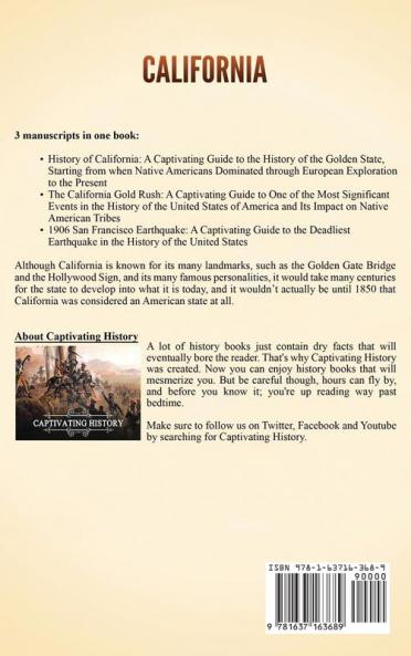 California: A Captivating Guide to the History of California California Gold Rush and 1906 San Francisco Earthquake