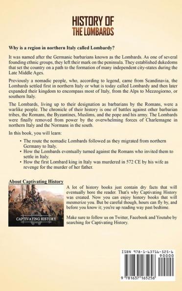 History of the Lombards: A Captivating Guide to a Group of Germanic Peoples Who Invaded Italy and Ruled Large Areas of the Italian Peninsula
