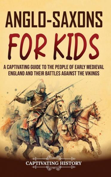 Anglo-Saxons for Kids