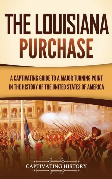 The Louisiana Purchase