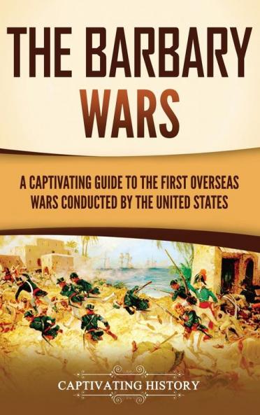 The Barbary Wars