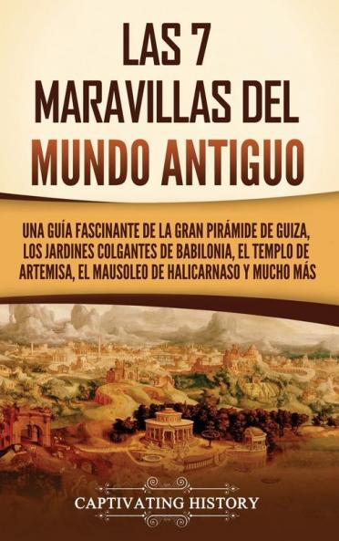 Las 7 maravillas del mundo antiguo