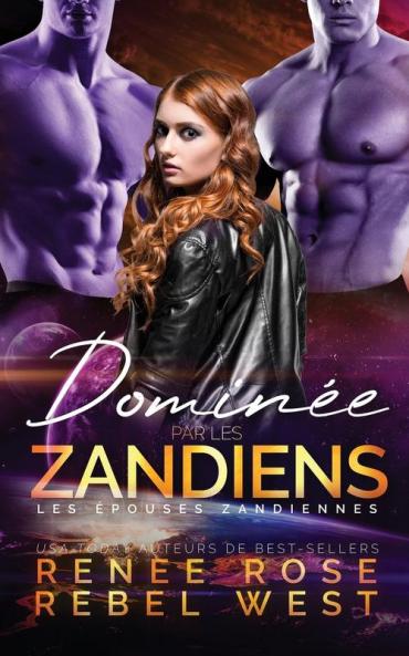 Dominée Par Les Zandiens (Les Épouses Zandiennes T. 3) (French Edition)