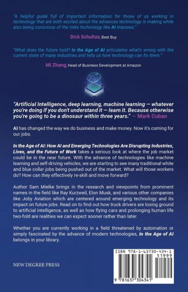 In the Age of AI: How AI and Emerging Technologies Are Disrupting Industries Lives and the Future of Work
