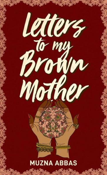 Letters to My Brown Mother