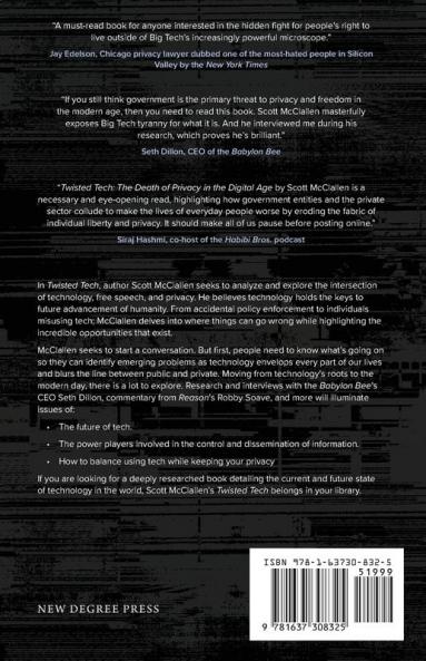 Twisted Tech: The Death of Privacy in the Digital Age