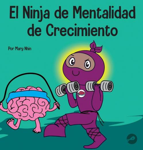 El Ninja de Mentalidad de Crecimiento