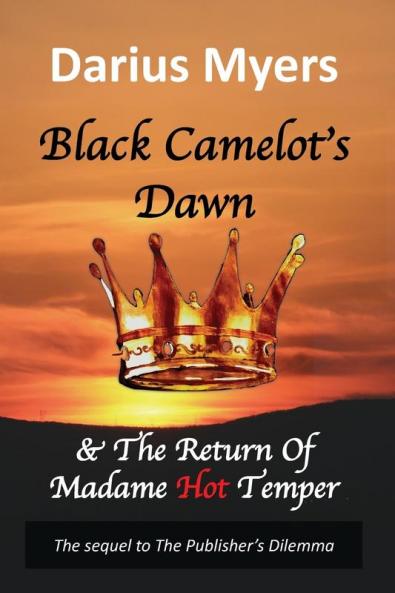 Black Camelot's Dawn