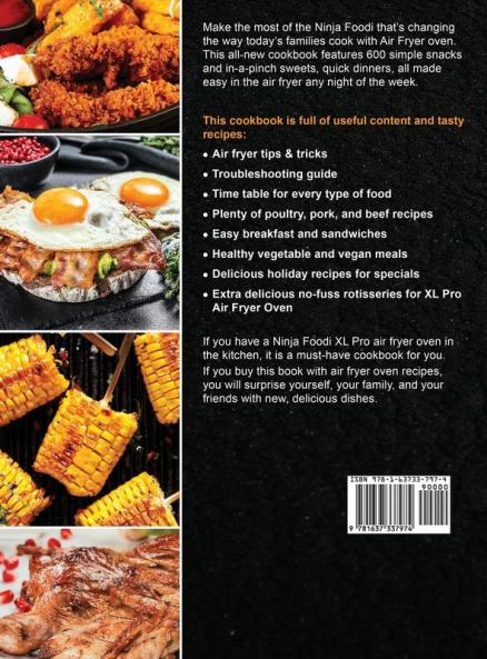 Ninja Foodi XL Pro Air Fryer Oven Cookbook: The Complete Guide with 600 Easy and Affordable Air Fryer Oven Recipes to Bake Fry Toast the Best Meals with Your Ninja Foodi Air Fryer Oven