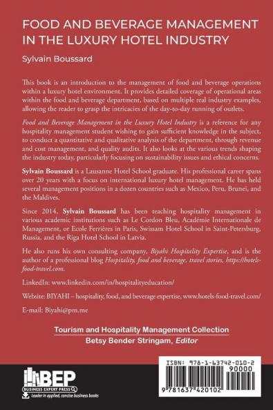 Food and Beverage Management in the Luxury Hotel Industry