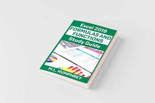 Excel 2019 Formulas and Functions Study Guide