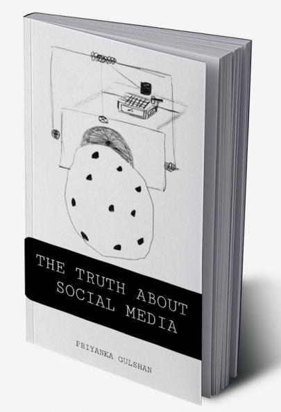 THE TRUTH ABOUT SOCIAL MEDIA